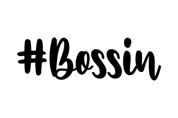 #Bossin