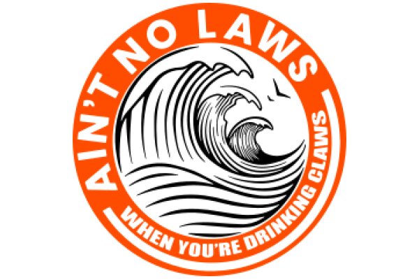 Ain't No Laws When You're Drinking Claws: A Humorous Take on a Drink Brand's Logo