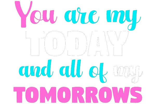 Today and Tomorrow's You