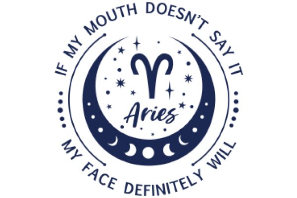 Aries: My Face Definitely Will Say It