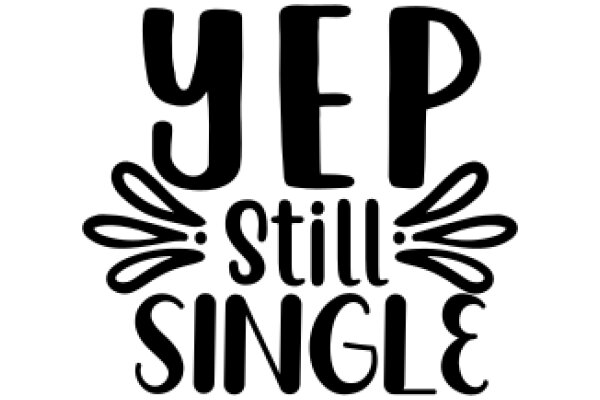 YEP Still Single: A Graphic Design