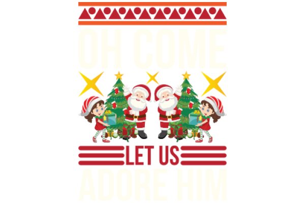 A Festive Christmas Greeting: Let Us Adore Him