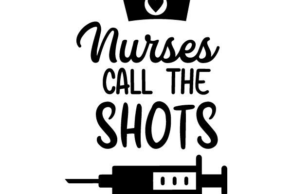 Nurses Call the Shots