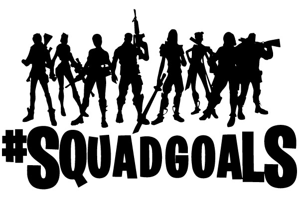#SquadGoals
