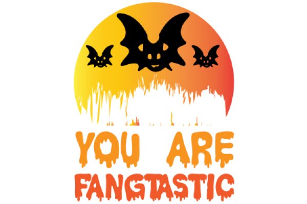 Halloween-themed graphic with a playful twist on the classic 'You Are Fangtastic' message, featuring a bat and two bats with faces, set against a vibrant orange and yellow background.