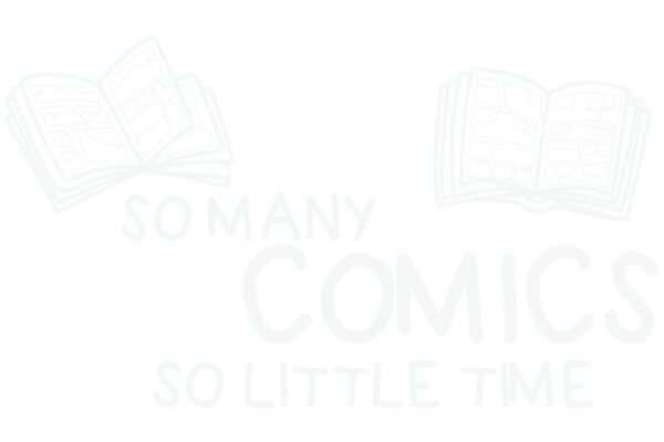 A Graphic Design of a Book Cover with the Text 'SO MANY COMICS SO LITTLE TIME' in a Stylized Font
