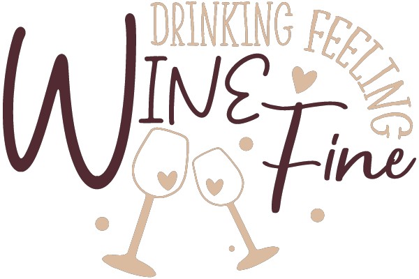 Drinking Fine Wine: A Guide to Enjoying Wine with Heart