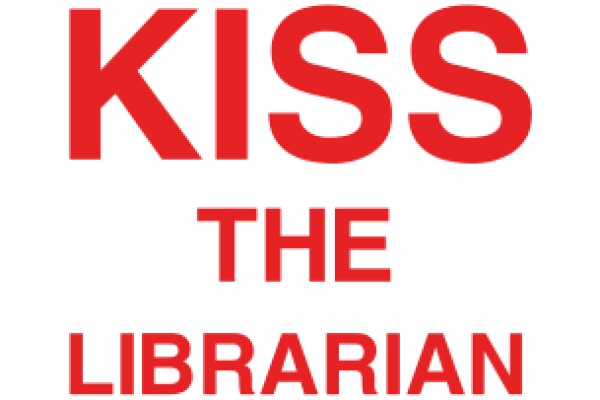 Kiss the Librarian: A Playful Promotion for Library Services