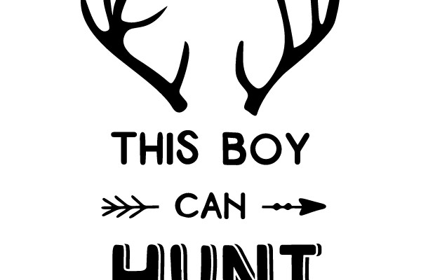 This Boy Can Hunt