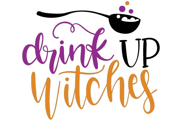Drink Up Witches