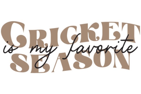 Cricket Season: A Favorite Pastime