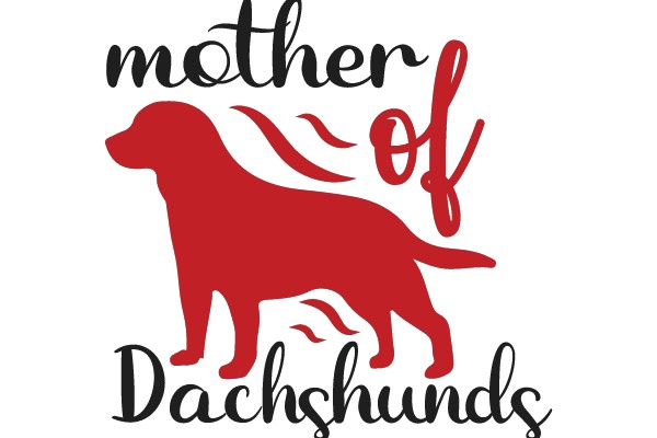 Mother of Dachshunds