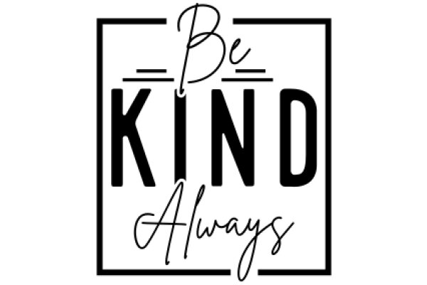 Be Kind Always