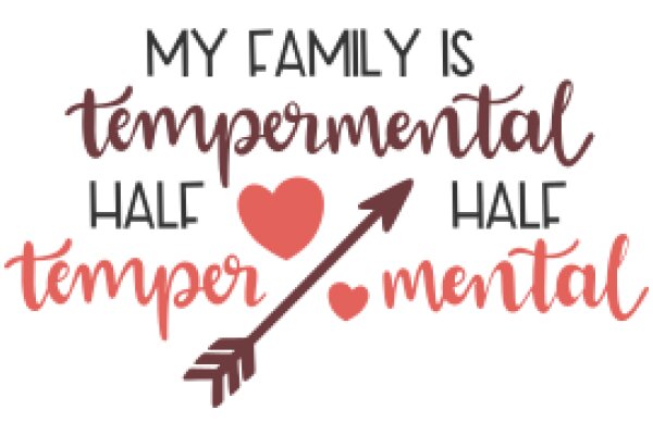 A Family Affirmation: 'My Family is Temporary, Half the Time, Half the Heart, Half the Mind'