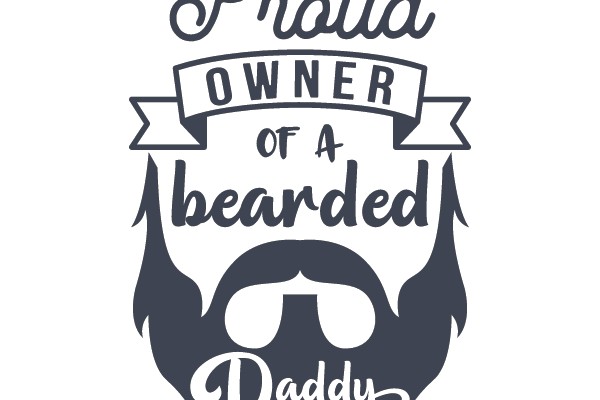 Proud Owner of a Bearded Daddy