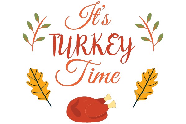It's Turkey Time