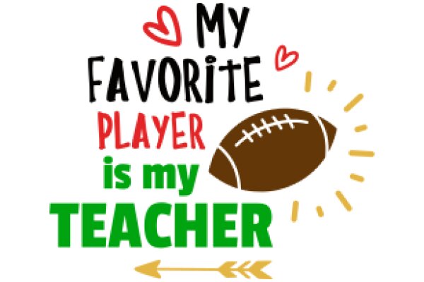 Favorite Player, My Teacher: A Heartwarming Tribute to the Influence of Sports in Education