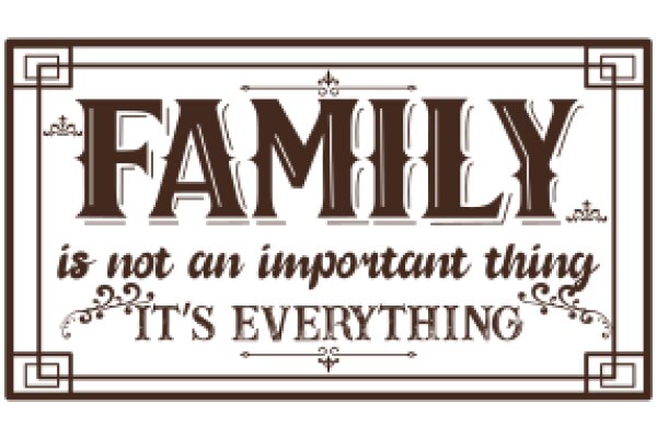 Family Values: The Importance of Being Important