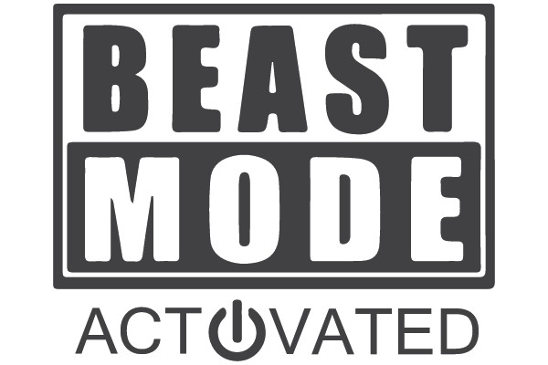 Beast Mode Activated