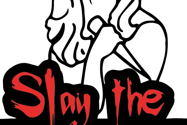 Slay the Patriarchy