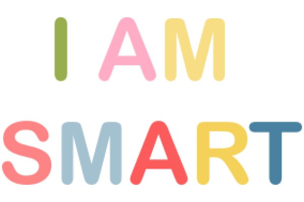 I Am Smart: A Colorful Affirmation