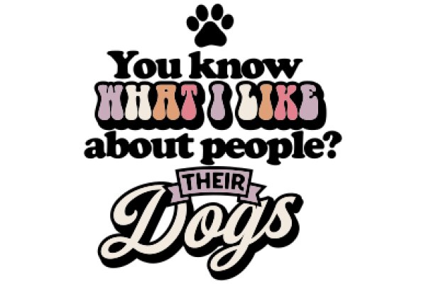 A Playful Promotion for Dogs: 'You Know What I Like About People? Their Dogs!'