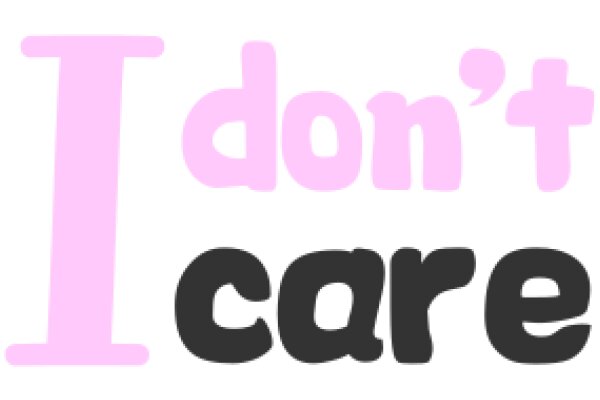 A Simple Pink Logo with the Text 'I Don't Care'