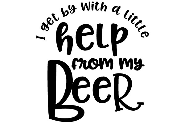 A Little Help from My Beer: A Humorous Take on the Importance of Supporting Local Businesses