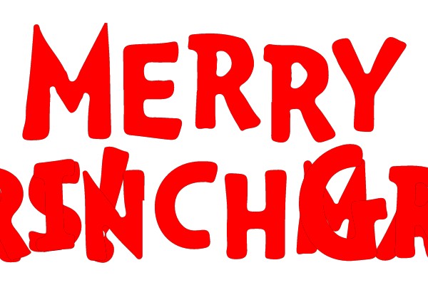 MERRY GRINCHMAS!