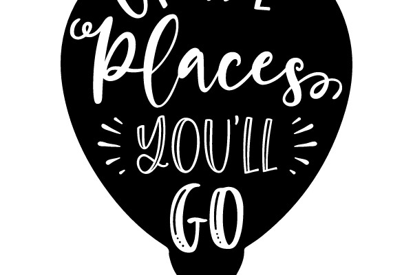 OH THE PLACES YOU'LL GO!