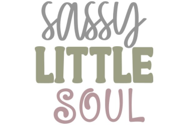 Sassy, Little, Soulful: A Collection of Quotes and Affirmations for a Confident and Empowered Life
