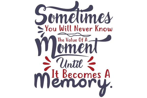 The Value Of A Moment