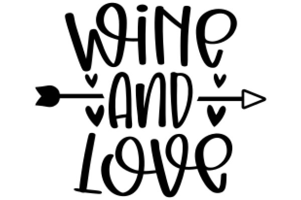 Wine, Love, and Arrows: A Graphic Design