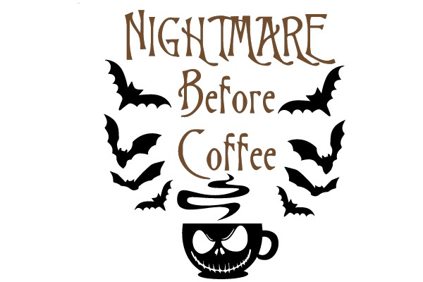 Nightmare Before Coffee