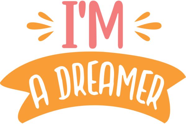 A Dreamer's Affirmation: I Am a Dreamer