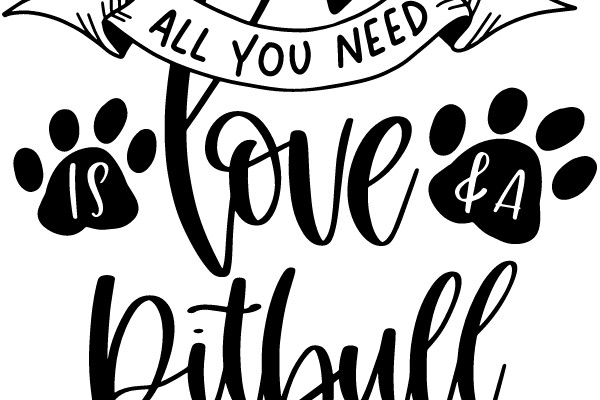 All You Need is Love & a Pitbull