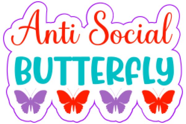 Anti-Social Butterfly: A Playful Take on Social Media Etiquette