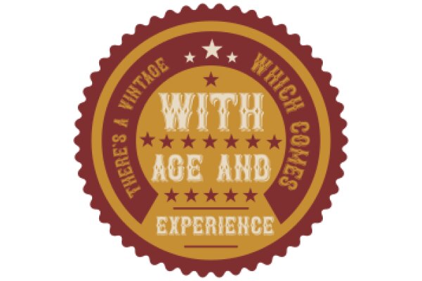 Vintage-Inspired Seal of Approval for 'With Age and Experience'