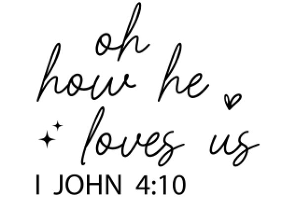 Inspirational Quote: 'Oh How He Loves Us' - John 4:10