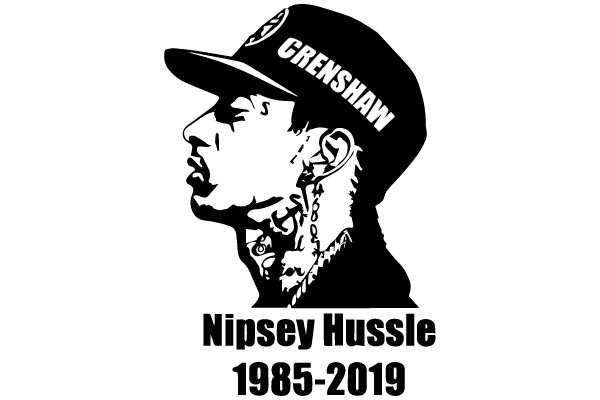 Nipsey Hussle 1985-2019
