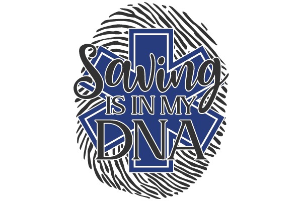 Saving is in my DNA