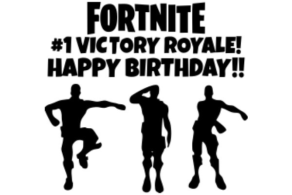 Fortnite: Celebrating the 1st Victory Royale with a Happy Birthday Wish!