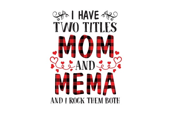 Mom and Mema