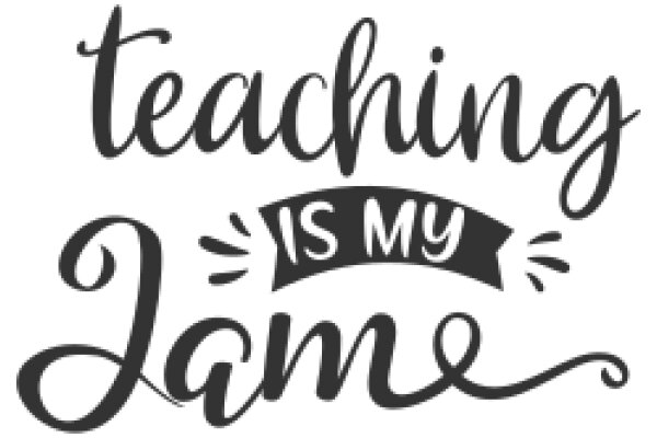 Teaching Is My Jam: A Graphic Design of a Teacher's Passion