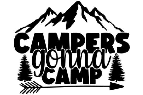 Campers, Get Ready for an Adventure: A Poster for Your Next Camping Trip!