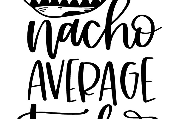 Nacho Average Teacher