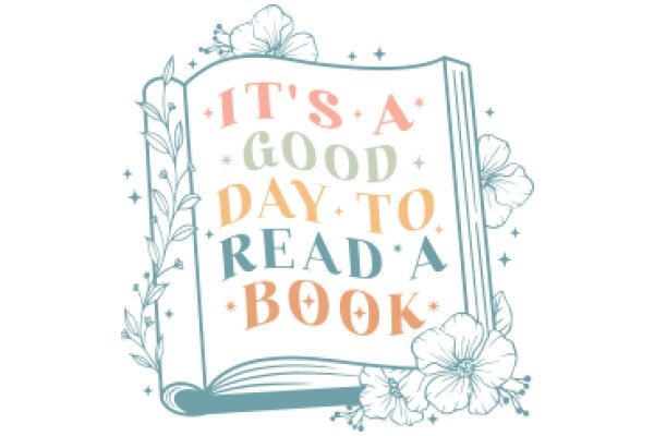 Good Day to Read a Book: A Celebration of Literacy and the Joy of Reading