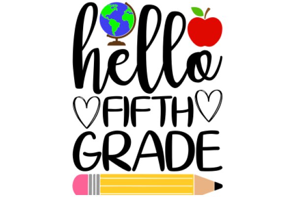 Welcome to Fifth Grade: A Journey Around the World with a Heart for Learning