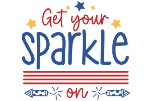 Celebrate Your Sparkle: Get Your Sparkle On!