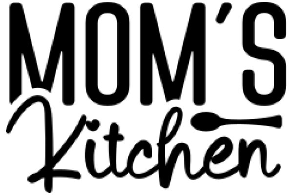 Mom's Kitchen: A Culinary Journey